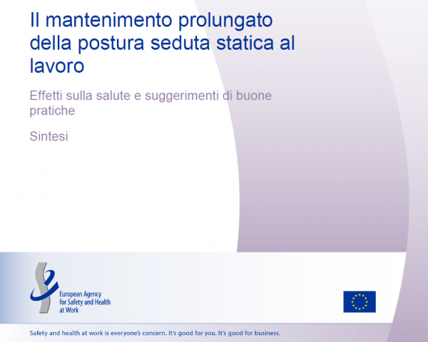 Posizioni statiche da seduti per periodi prolungati: effetti sulla salute e consigli in materia di buone pratiche